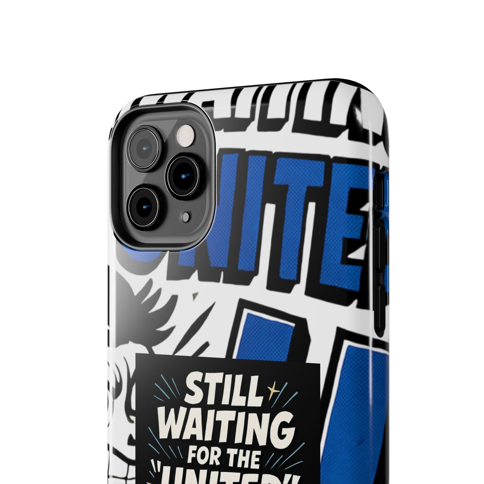 Still Waiting for the United in the European Union Phone Case | Political Protest Design