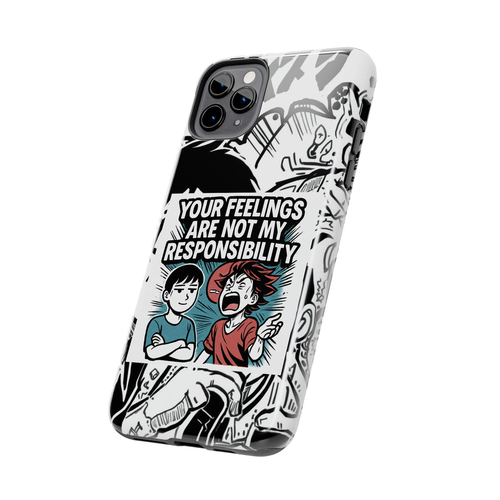 Your Feelings Are Not My Responsibility Phone Case | Funny Conservative Manga Comic iPhone & Samsung Cover