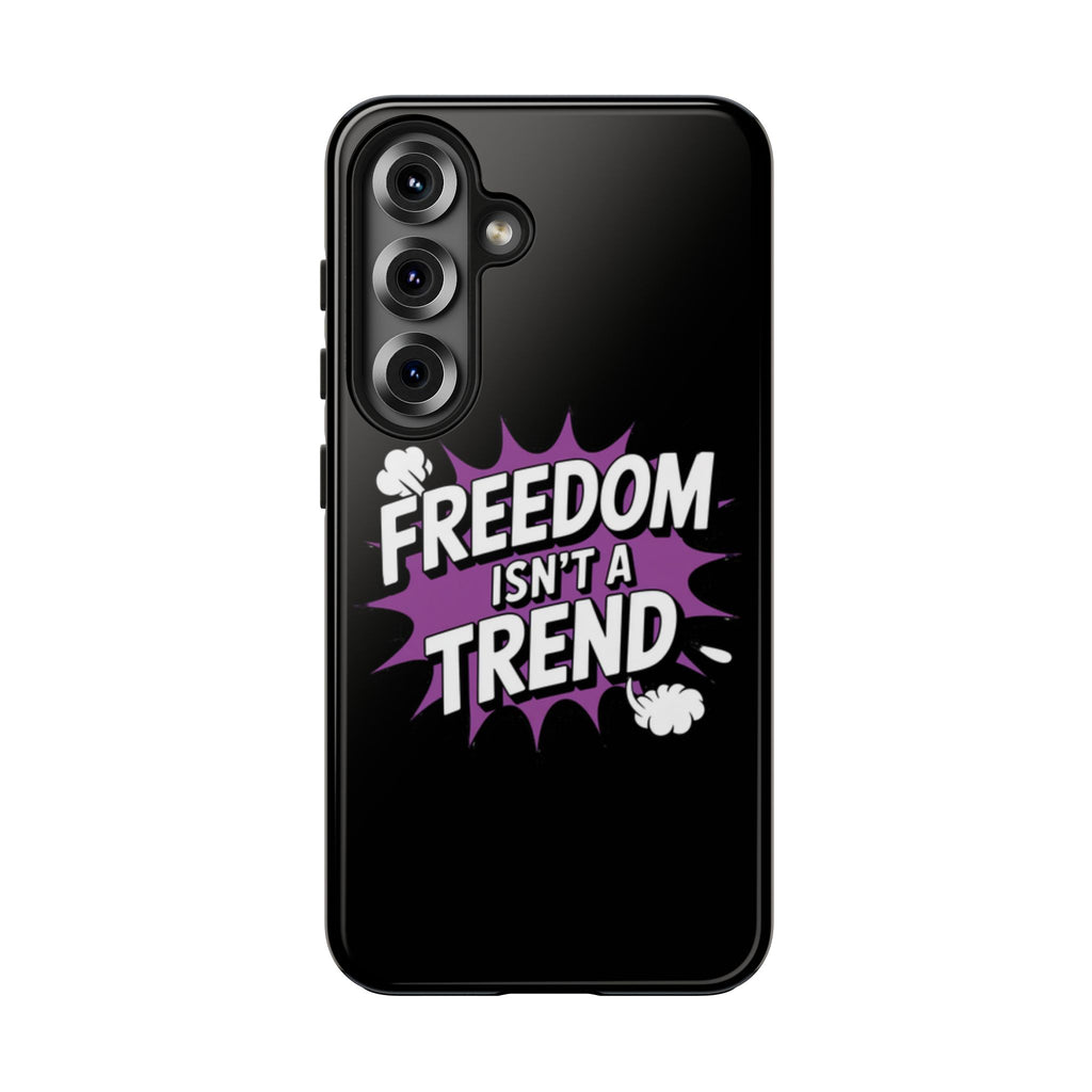 Freedom Isnt a Trend Phone Case | Conservative iPhone & Samsung Cover | Anti-Woke Comic Style Case | Republican Free Speech Accessory