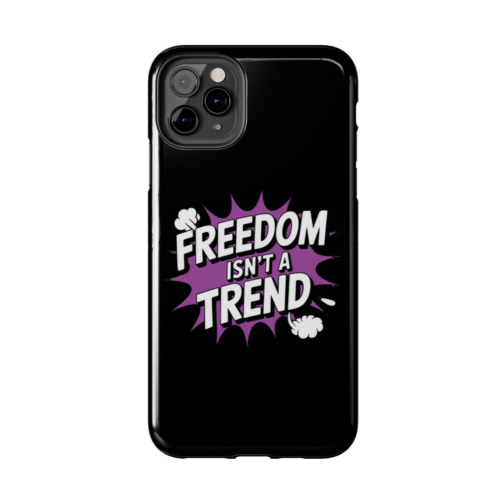 Freedom Isnt a Trend Phone Case | Conservative iPhone & Samsung Cover | Anti-Woke Comic Style Case | Republican Free Speech Accessory