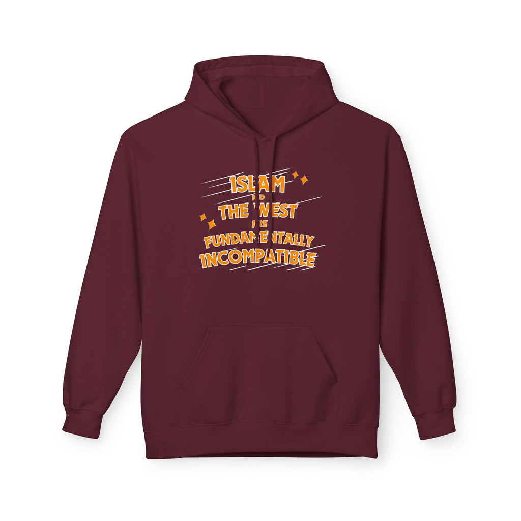Islam and the West are Fundamentally Incompatible Midweight Fleece Hoodie | Minimal Embroidered Statement Pullover