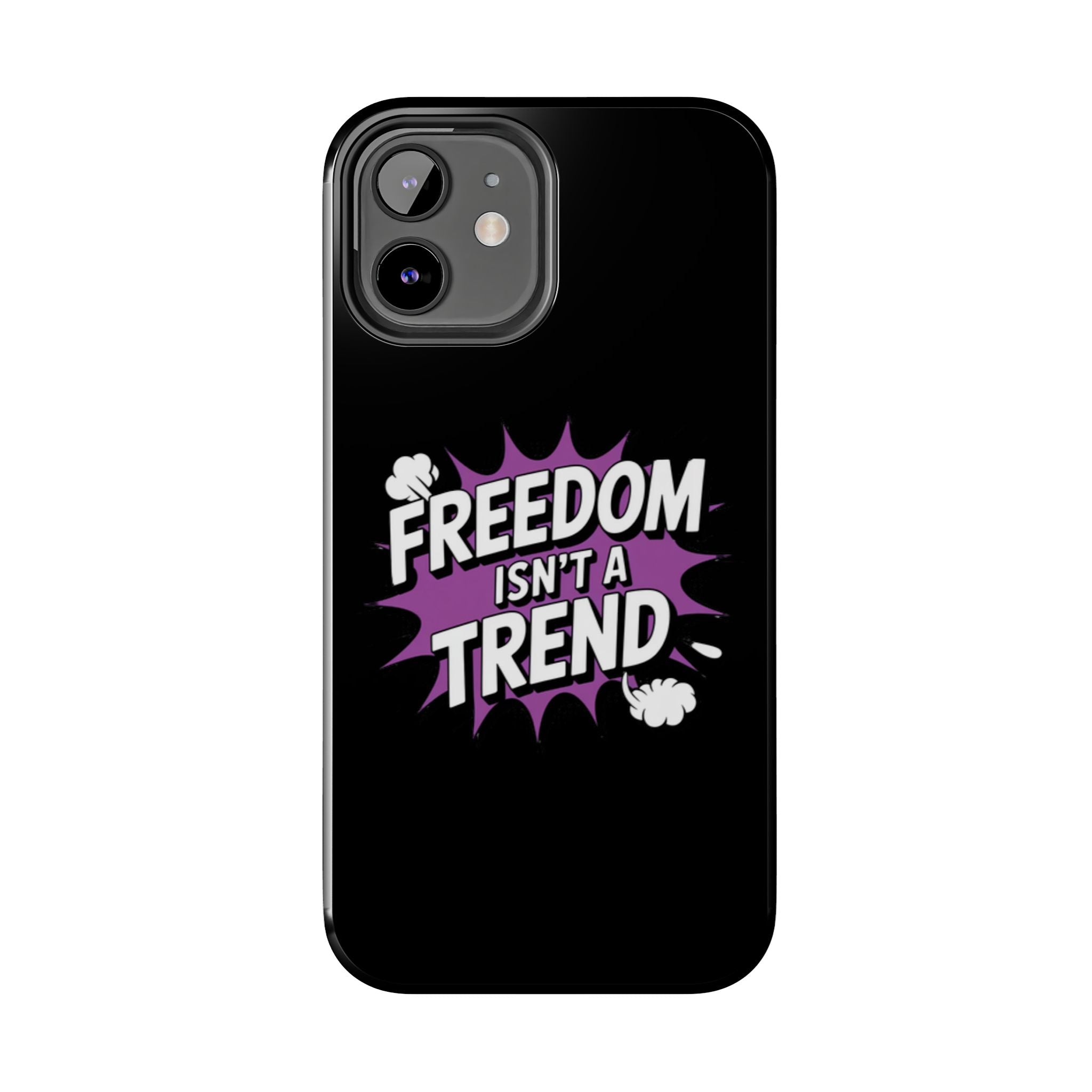 Freedom Isnt a Trend Phone Case | Conservative iPhone & Samsung Cover | Anti-Woke Comic Style Case | Republican Free Speech Accessory
