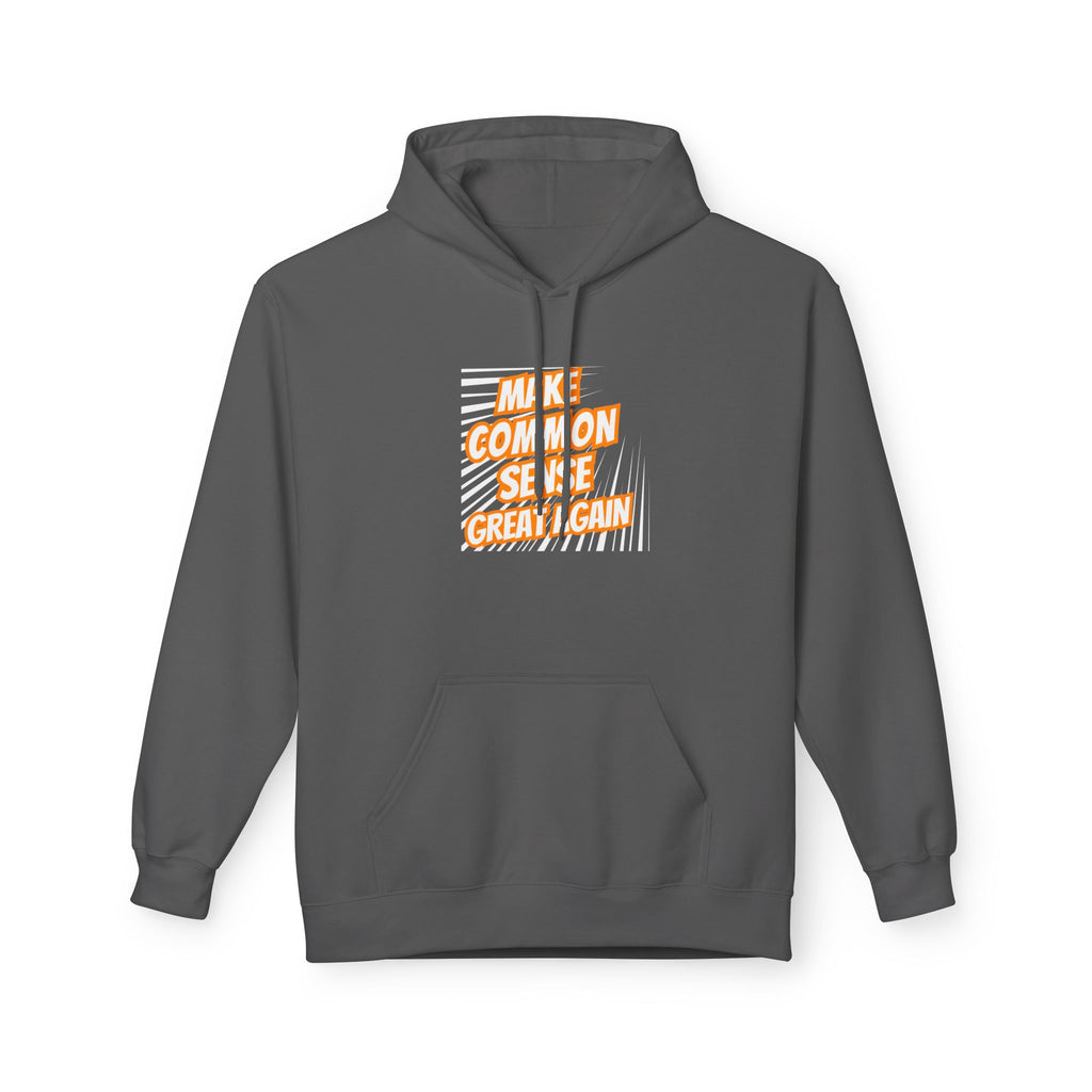 Make Common Sense Great Again Hoodie | Retro Text Stripes | Unisex Fleece Pullover