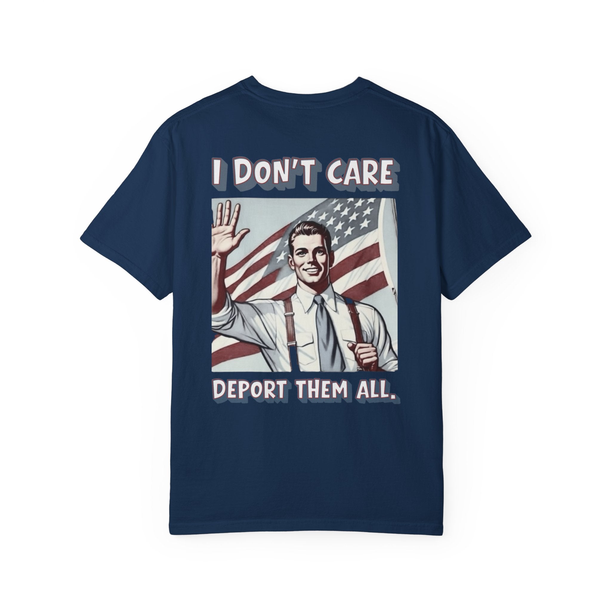 I DON'T CARE DEPORT THEM ALL Graphic T-Shirt — Comic-Inspired American Flag Statement Tee
