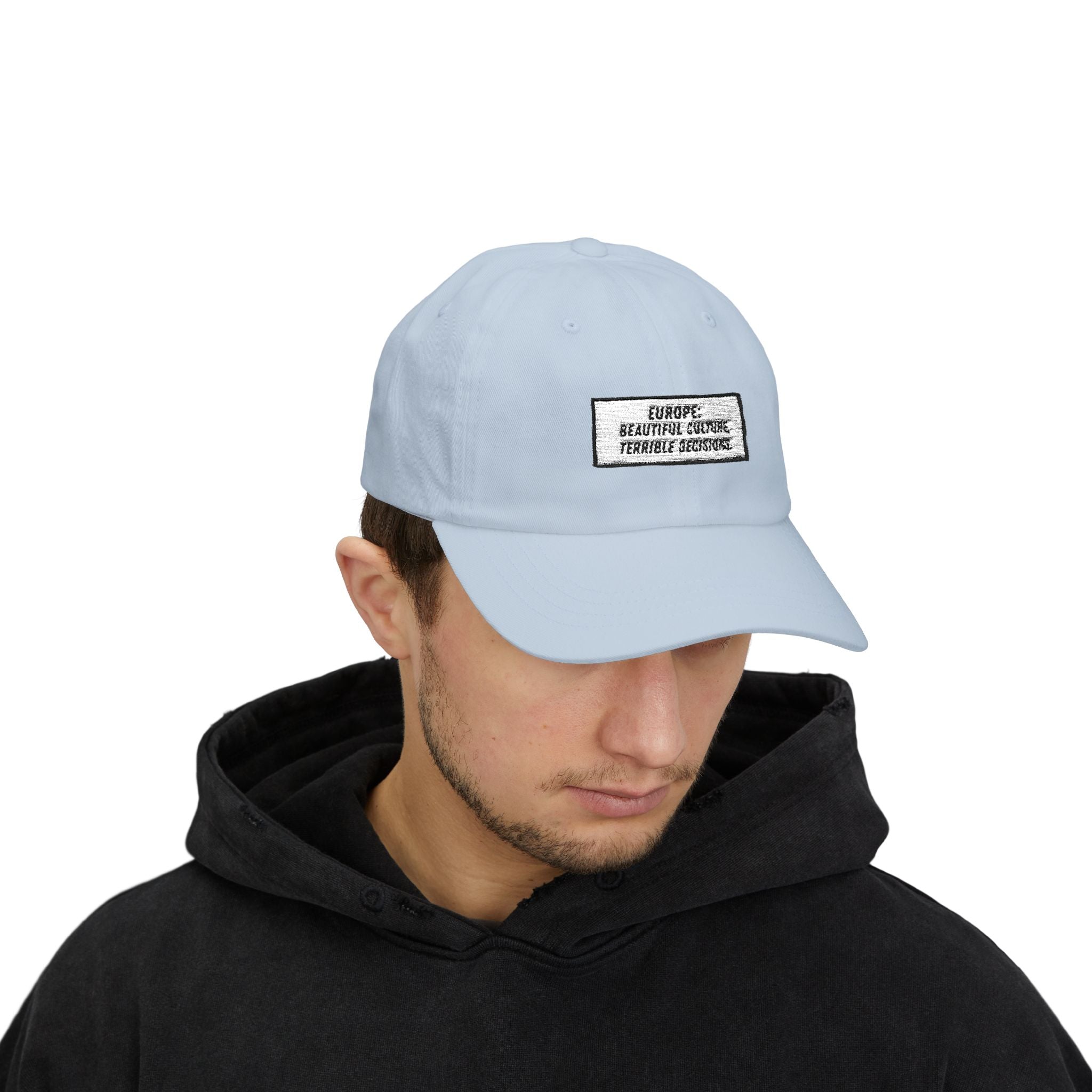 Europe Beautiful Culture Terrible Decisions Dad Hat | Anti-Woke Europe Political Satire Baseball Cap