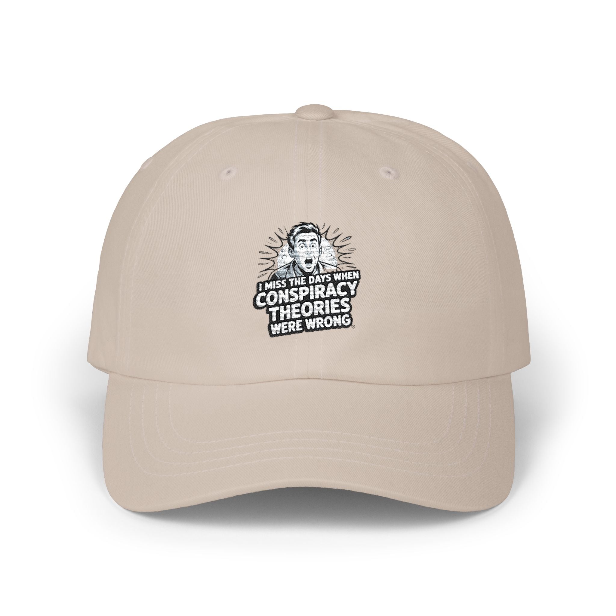 I Miss the Days When Conspiracy Theories Were Wrong Dad Cap | Retro Embroidered Hat