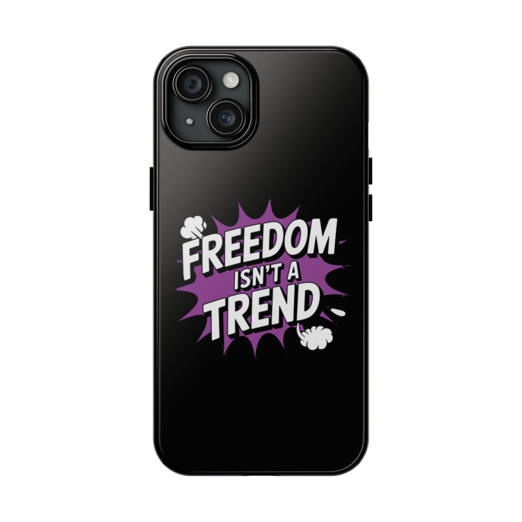 Freedom Isnt a Trend Phone Case | Conservative iPhone & Samsung Cover | Anti-Woke Comic Style Case | Republican Free Speech Accessory