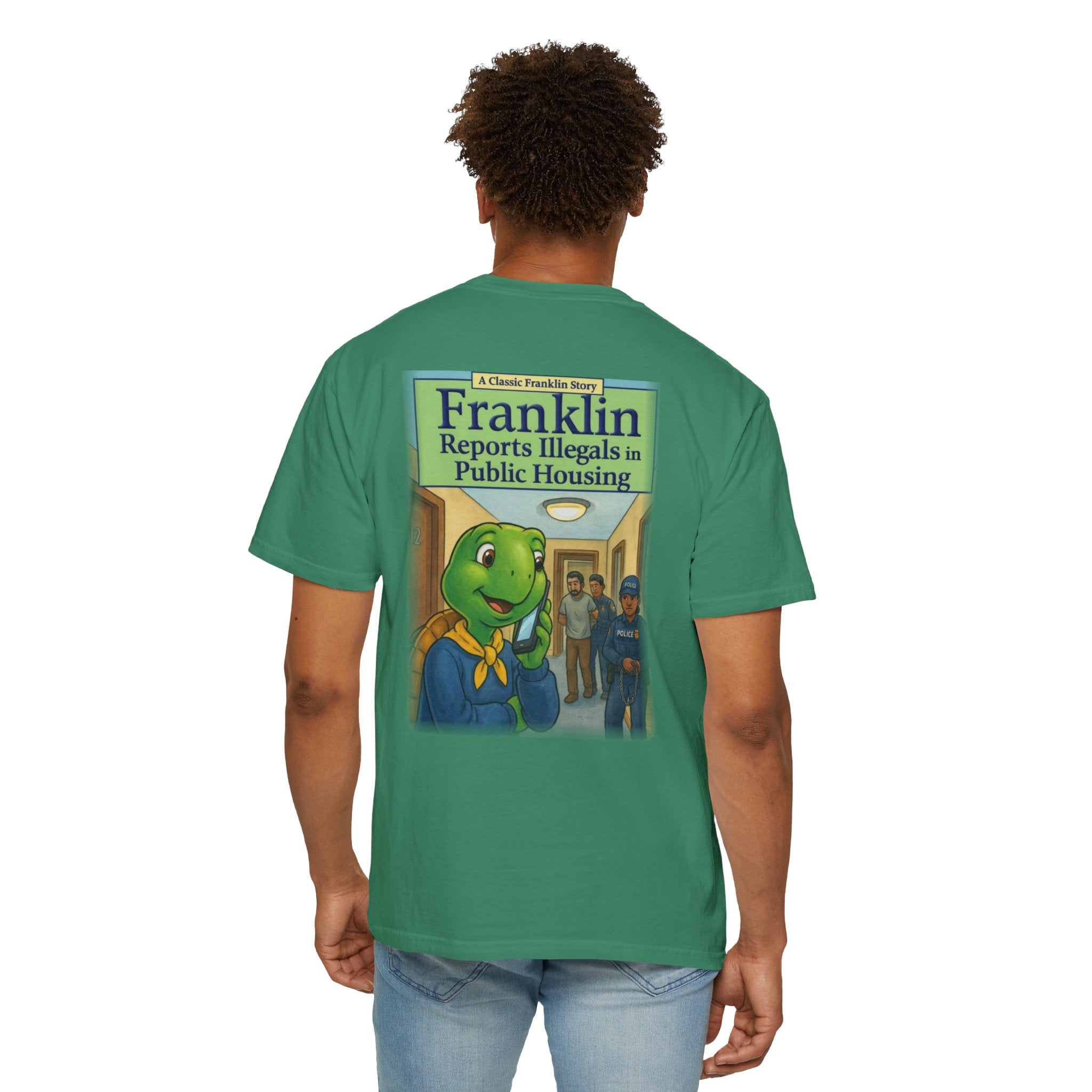 Franklin Reports Illegals in Public Housing T-shirt | Political Satire Tee