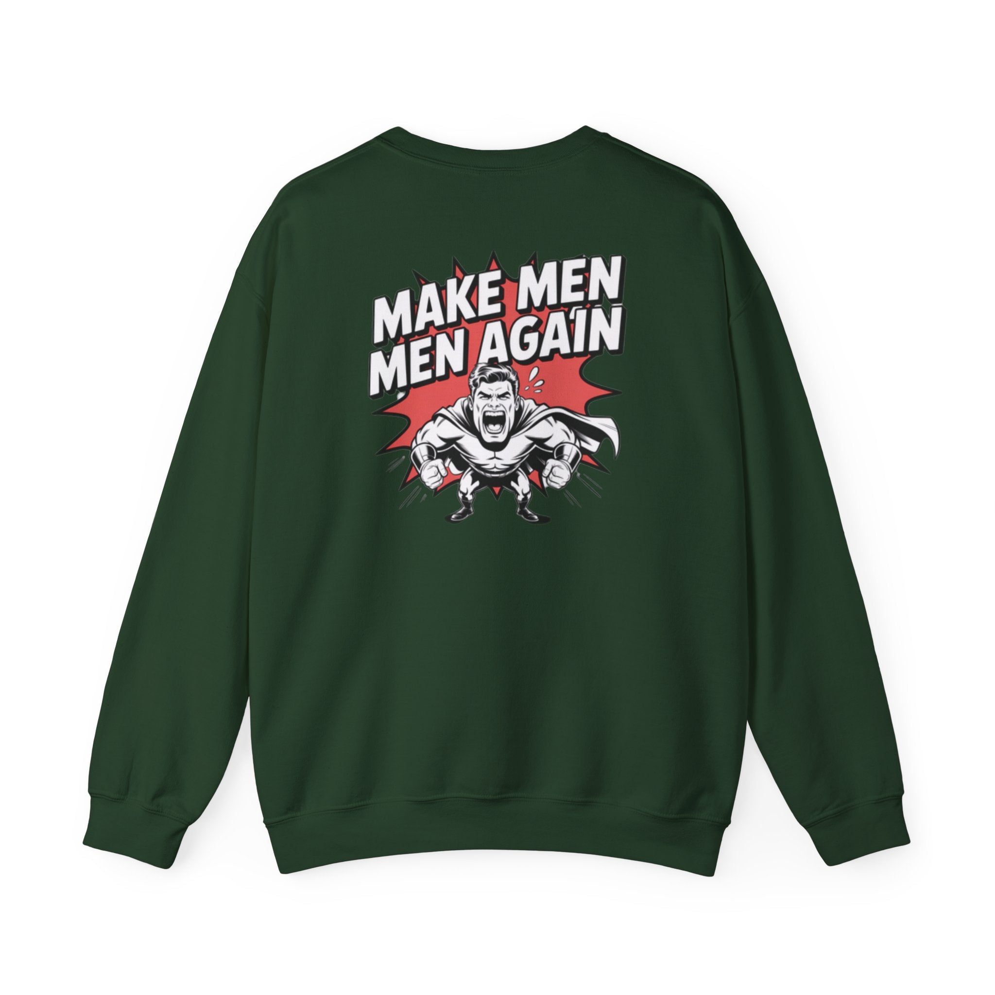 Make Men Men Again Sweatshirt | Retro Comic Muscle Guy, Conservative Masculinity