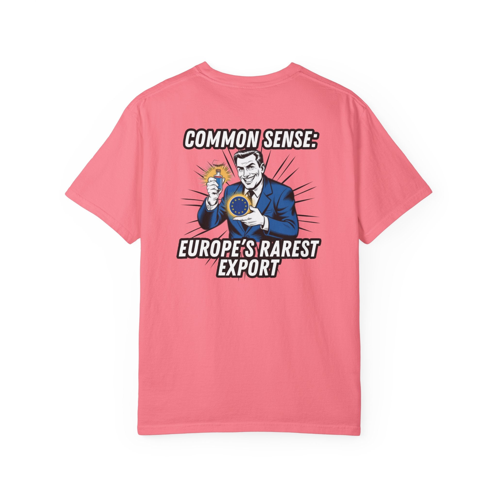 Common Sense Europe s Rarest Export T-shirt | Retro Political Satire Tee