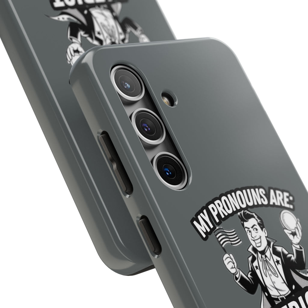My Pronouns Are Patriot / Capitalist Phone Case | Conservative iPhone & Samsung Cover | Anti-Woke Political Case | Funny Patriot Gift