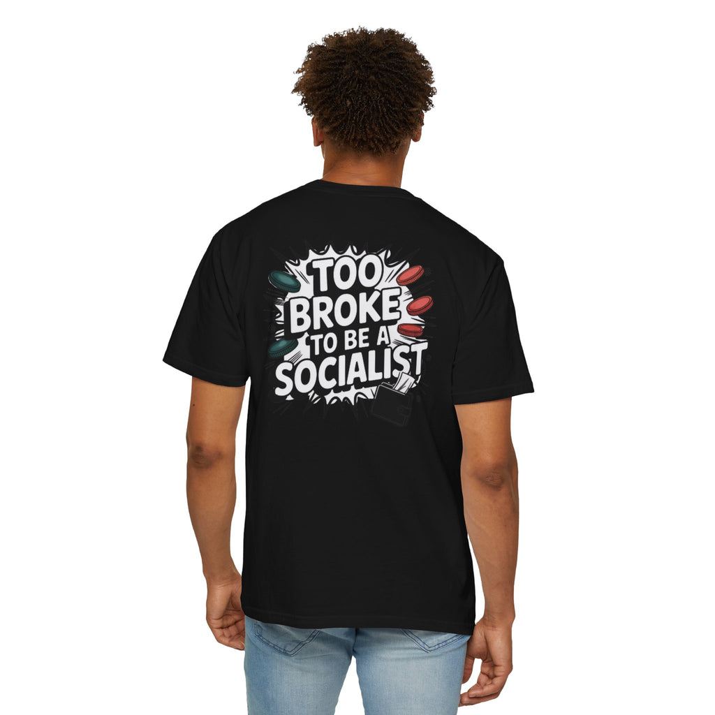 Too Broke to Be a Socialist T-Shirt | Retro Comic Graphic Tee