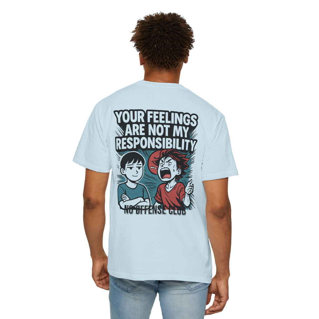Your feelings are not my responsibilityT-shirt | Manga Back Graphic, Statement Streetwear
