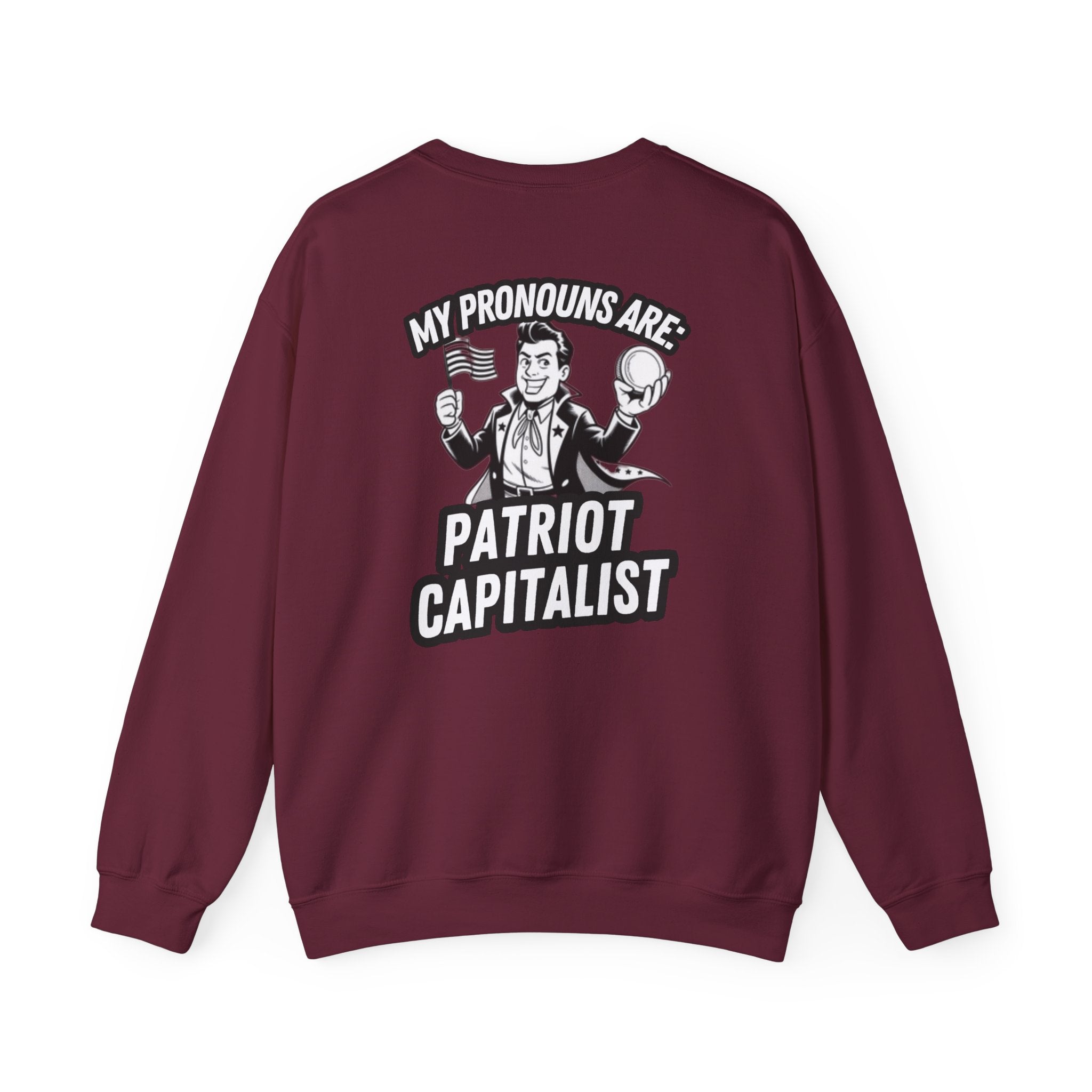 My Pronouns Are Patriot Capitalist Sweatshirt | Vintage Back Graphic Crewneck