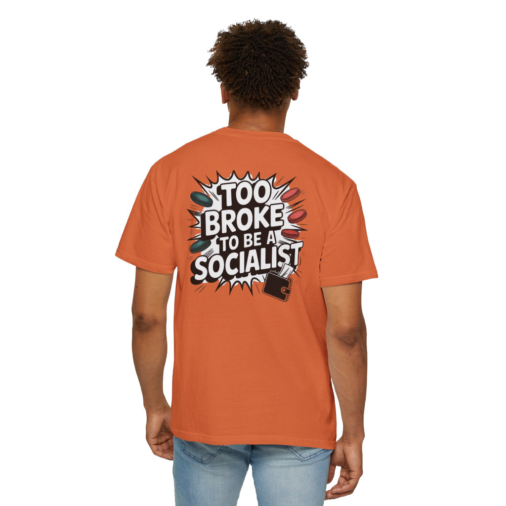Too Broke to Be a Socialist T-Shirt | Retro Comic Graphic Tee