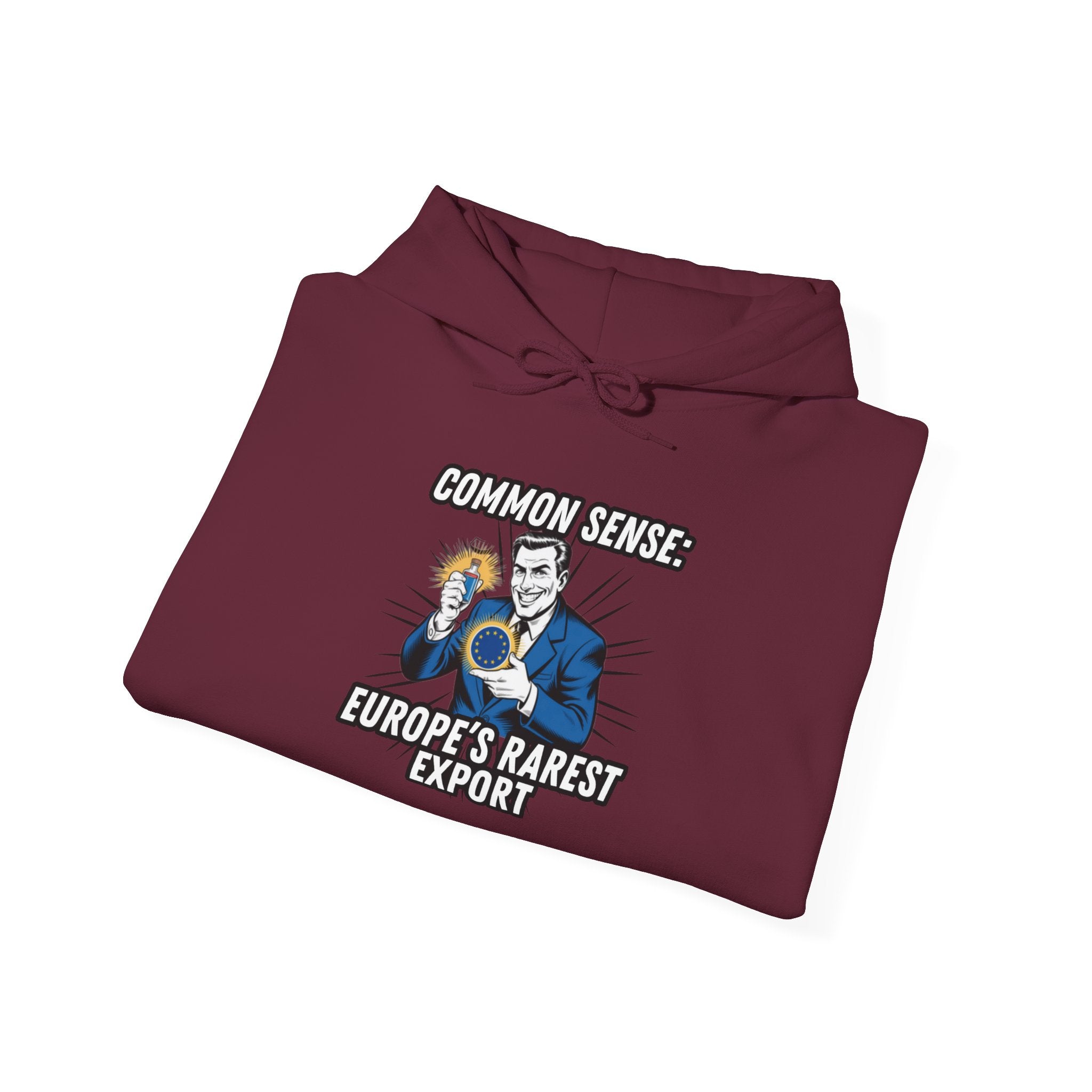 Common Sense Europes Rarest Export Hoodie |  Political Satire Anti-EU Right Wing Sweatshirt