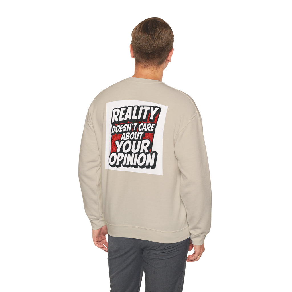 Reality Doesnt Care About Your Opinion Sweatshirt | Conservative Crewneck | Gildan 18000 | Unisex Heavy Blend