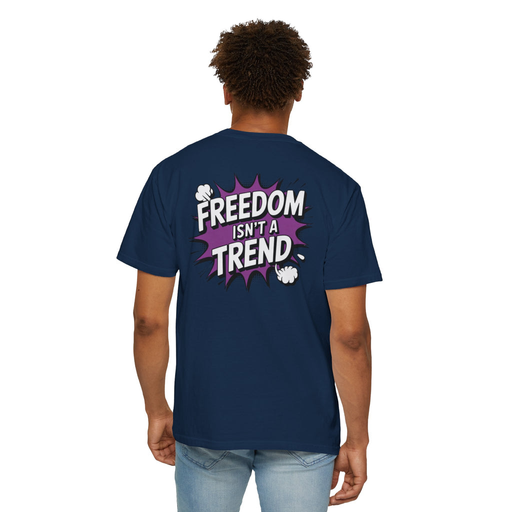 Freedom Isnt a Trend T-Shirt | Retro Comic Speech Bubble Tee | Conservative Freedom Shirt | Anti-Woke Graphic Top for Men & Women