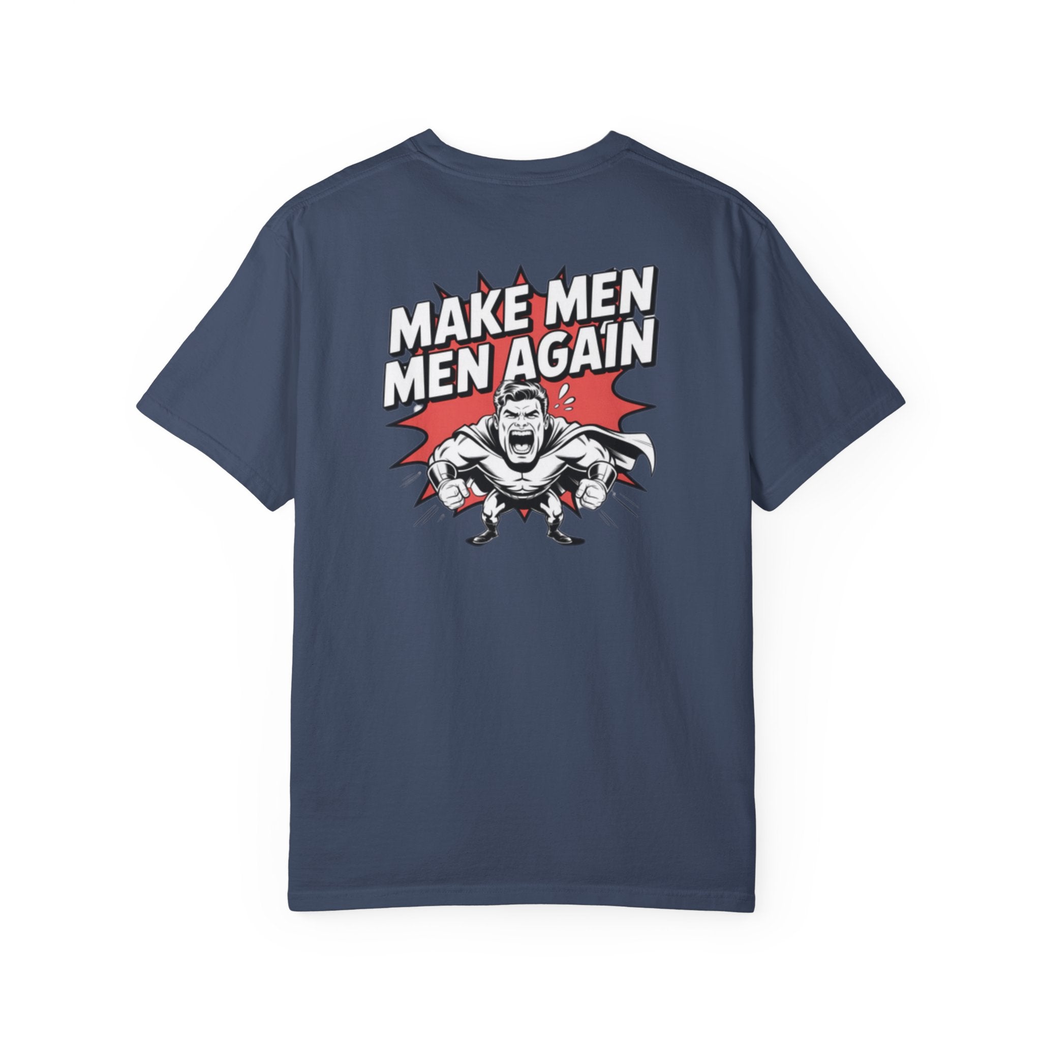 Make Men Men Again T-Shirt | Retro Comic Muscle Guy | Masculinity Graphic Tee