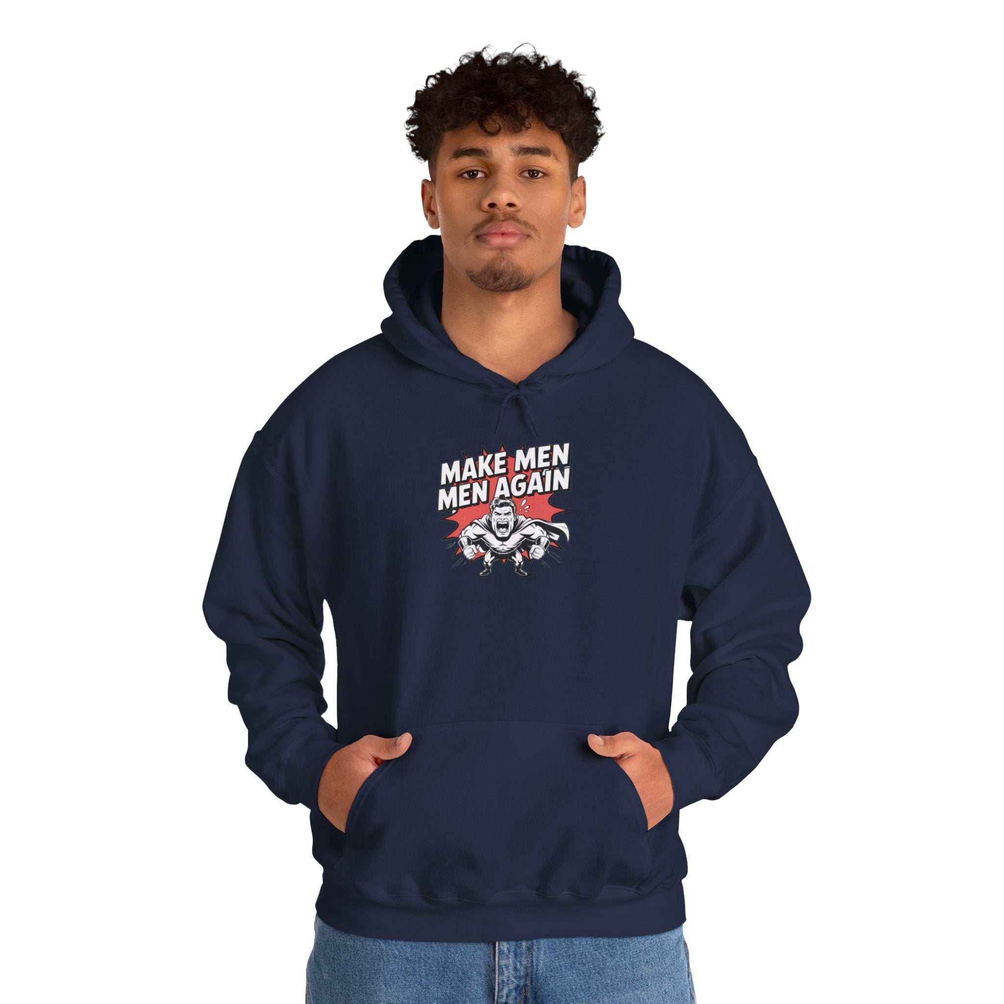 Make Men Men Again Hoodie | Funny Conservative Retro Comic Muscle Guy Graphic | Pro Masculinity Anti-Woke Right Wing Pullover Sweatshirt