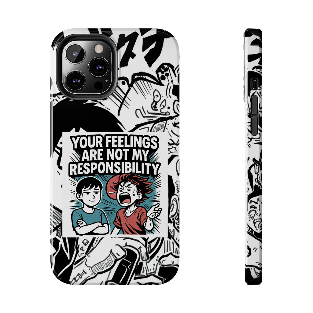 Your Feelings Are Not My Responsibility Phone Case | Funny Conservative Manga Comic iPhone & Samsung Cover