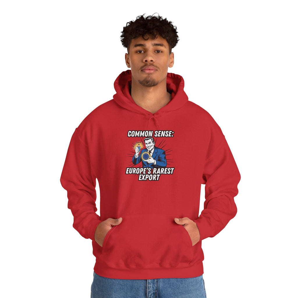 Common Sense Europes Rarest Export Hoodie |  Political Satire Anti-EU Right Wing Sweatshirt
