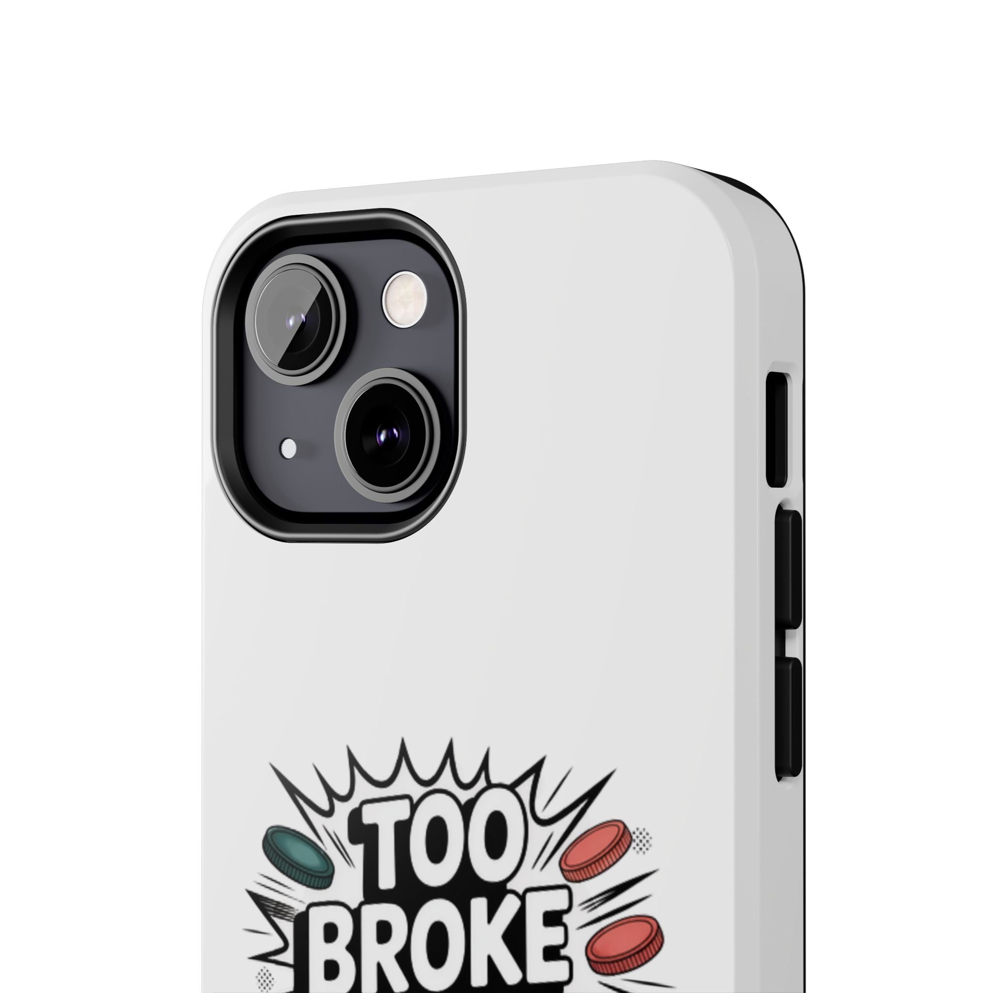Too Broke to Be a Socialist Phone Case | Funny Conservative iPhone & Samsung Cover | Anti-Woke Political Comic Case