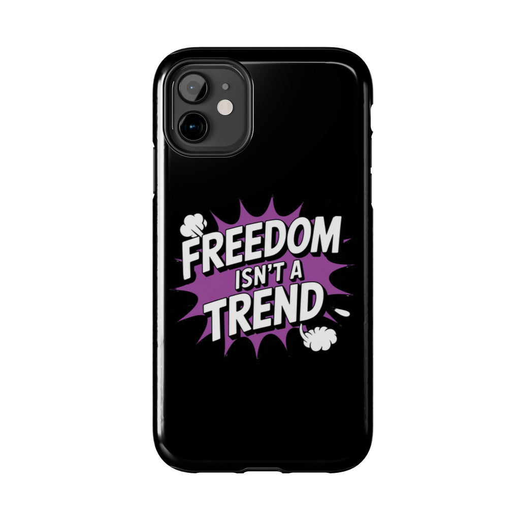 Freedom Isnt a Trend Phone Case | Conservative iPhone & Samsung Cover | Anti-Woke Comic Style Case | Republican Free Speech Accessory