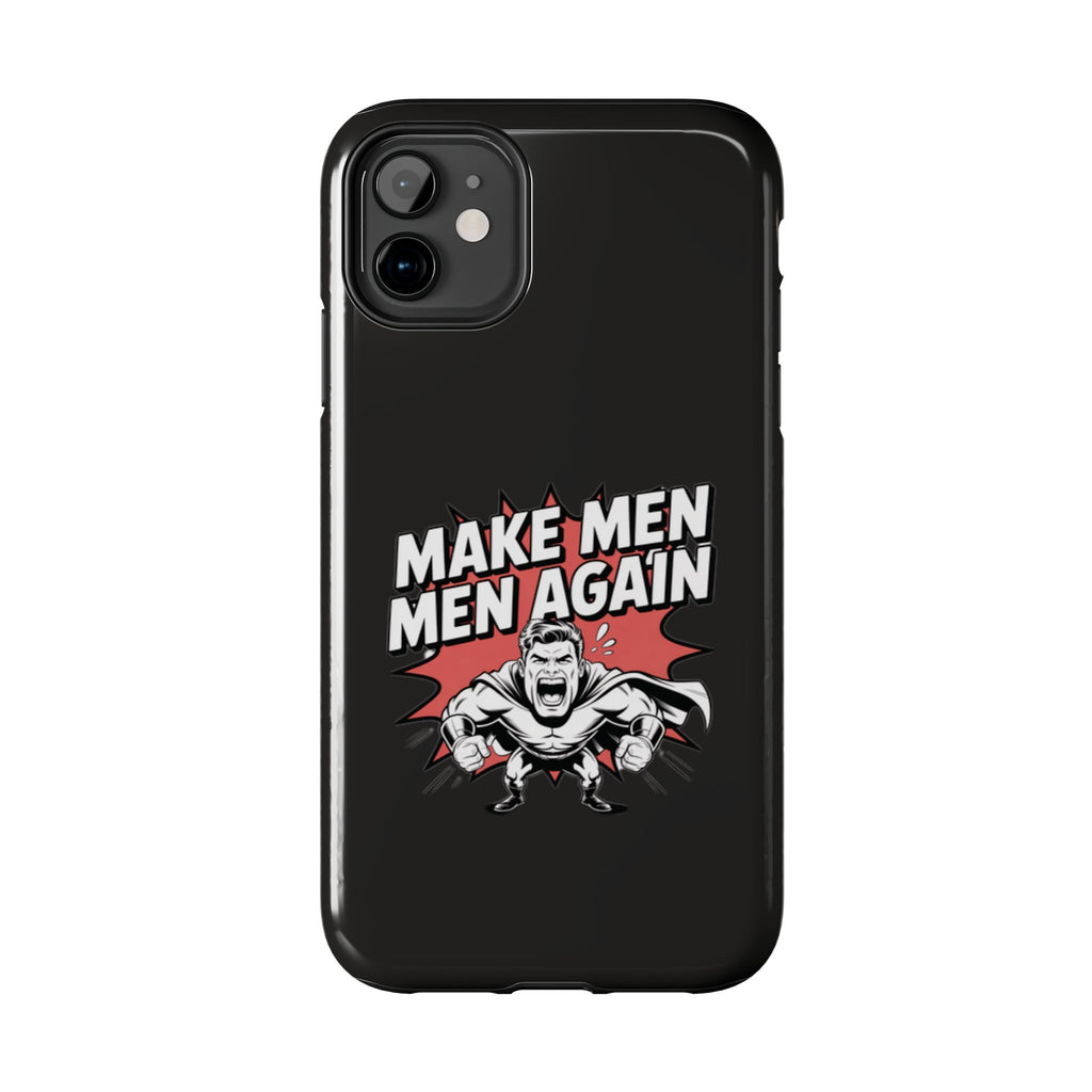 Make Men Men Again Case | Funny Conservative Retro Comic Muscle Guy Graphic | Pro Masculinity Anti-Woke Right Wing Phone Cover