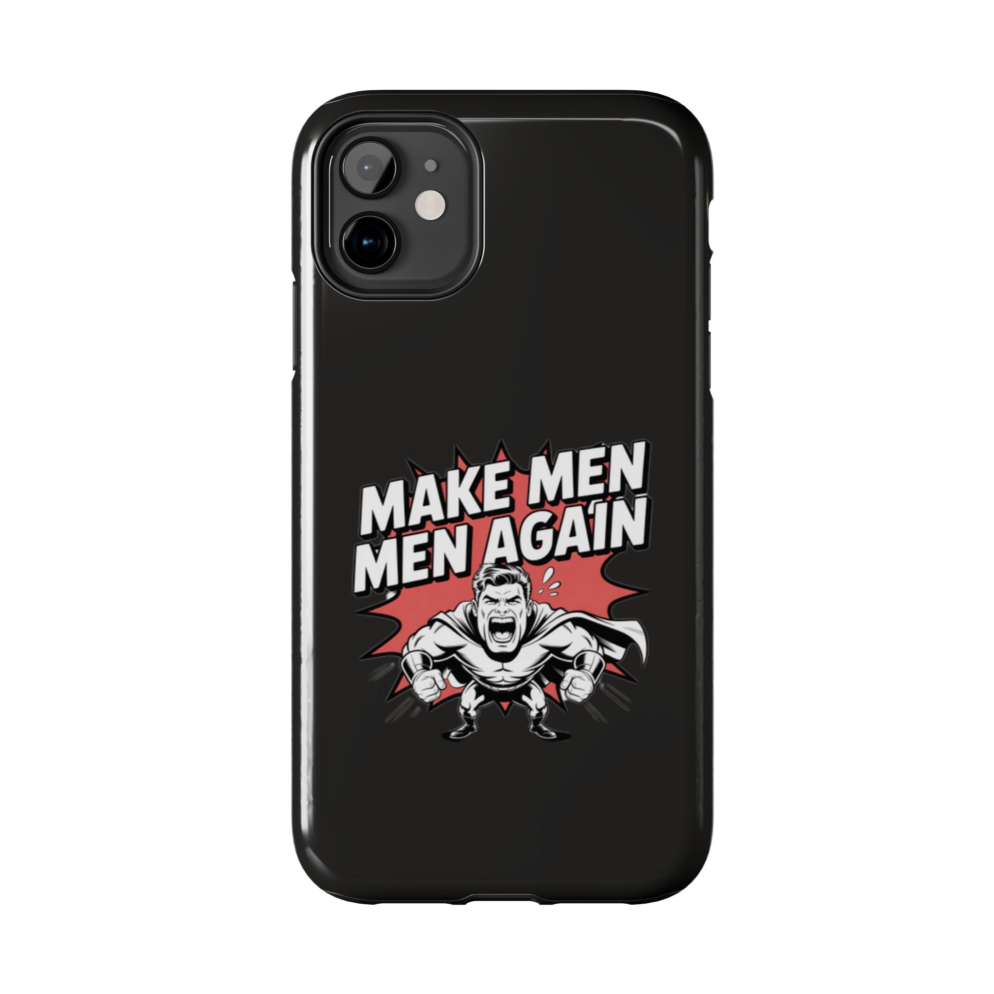 Make Men Men Again Case | Funny Conservative Retro Comic Muscle Guy Graphic | Pro Masculinity Anti-Woke Right Wing Phone Cover