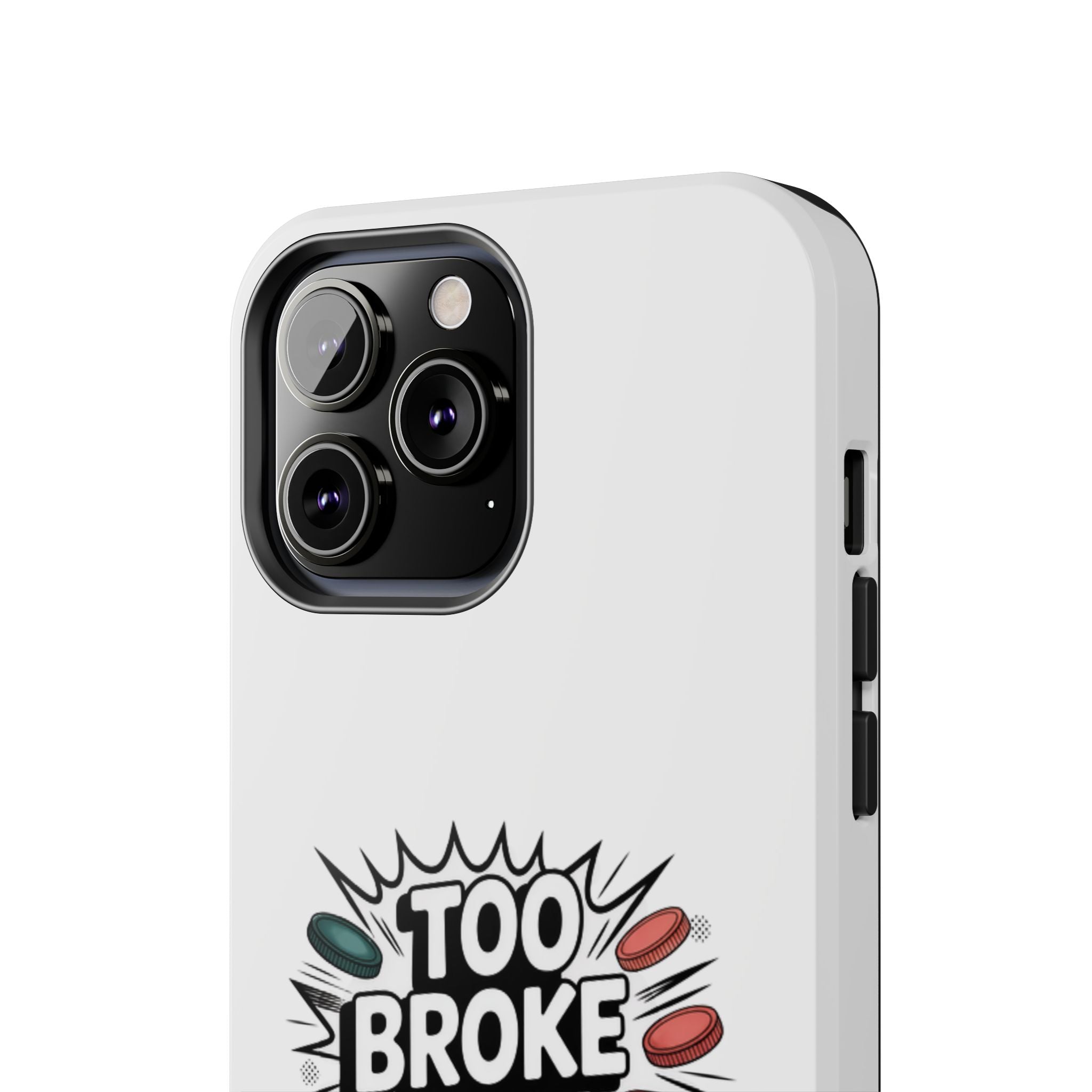 Too Broke to Be a Socialist Phone Case | Funny Conservative iPhone & Samsung Cover | Anti-Woke Political Comic Case