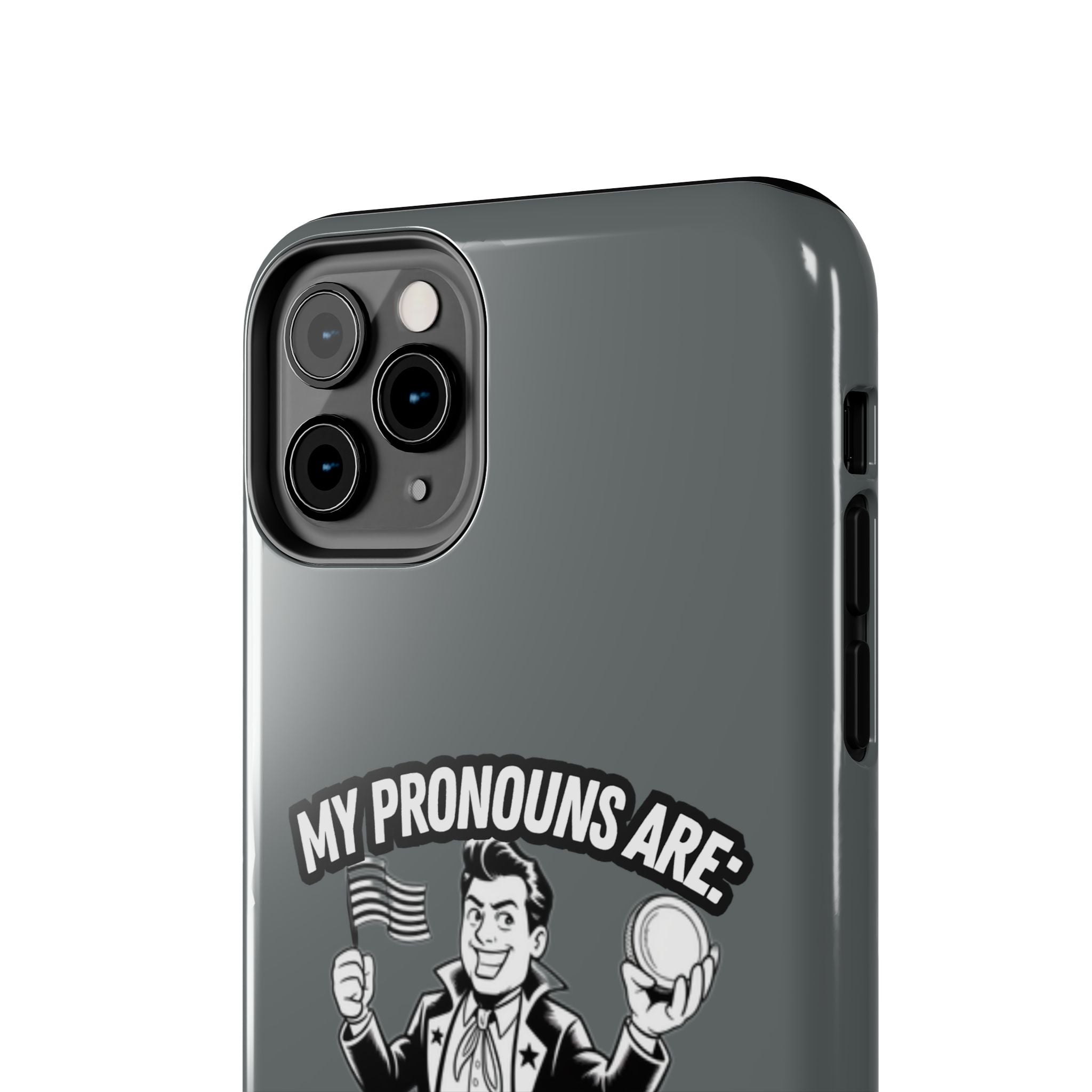My Pronouns Are Patriot / Capitalist Phone Case | Conservative iPhone & Samsung Cover | Anti-Woke Political Case | Funny Patriot Gift