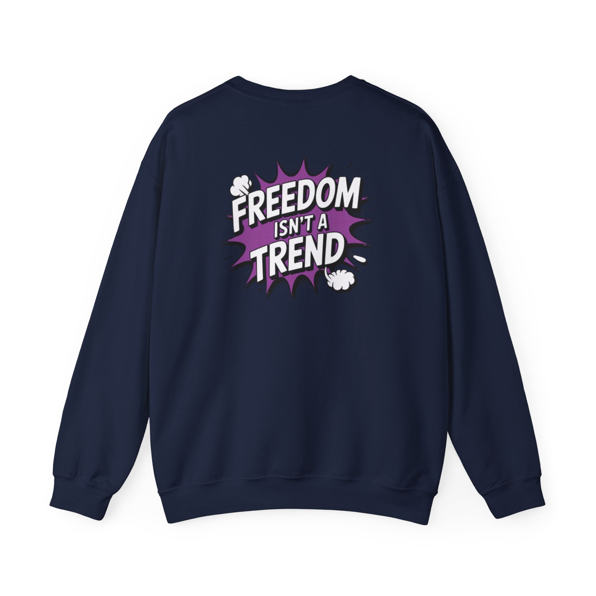 Freedom Isnt a Trend Sweatshirt | Retro Comic Back Print Crewneck | Conservative Free Speech Jumper | Anti-Woke Graphic Pullover