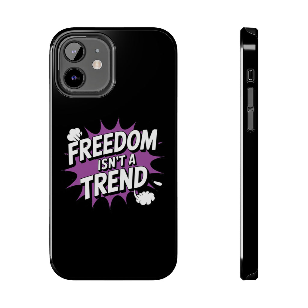Freedom Isnt a Trend Phone Case | Conservative iPhone & Samsung Cover | Anti-Woke Comic Style Case | Republican Free Speech Accessory